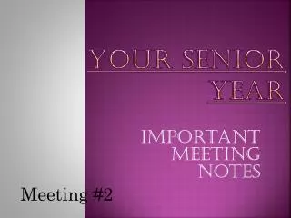 your senior year