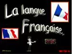 La langue - slide 1