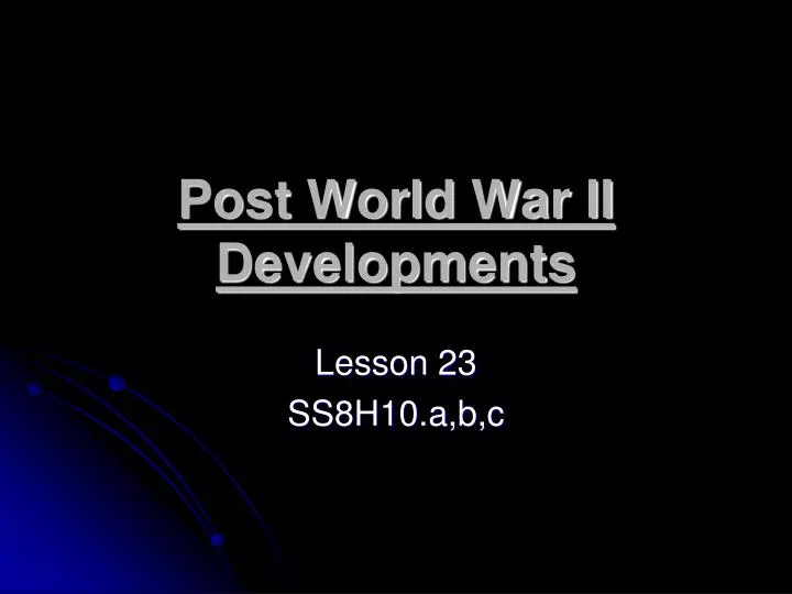 post world war ii developments