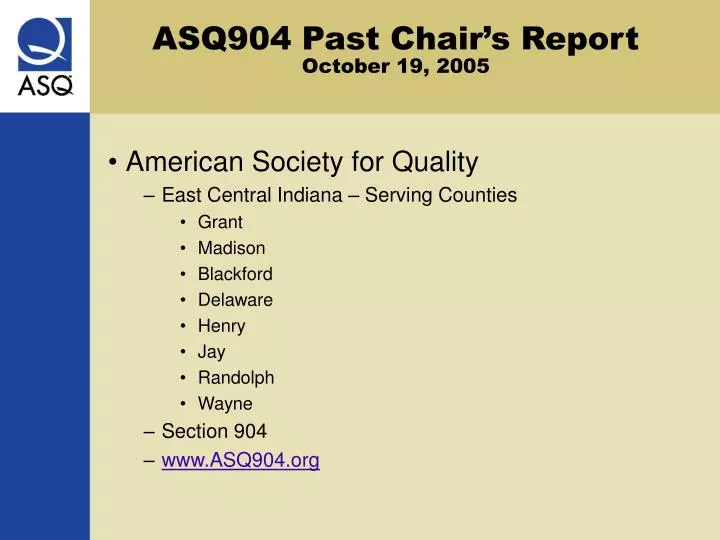 asq904 past chair s report october 19 2005