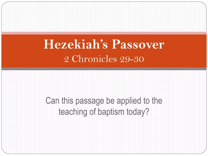 hezekiah s passover 2 chronicles 29 30