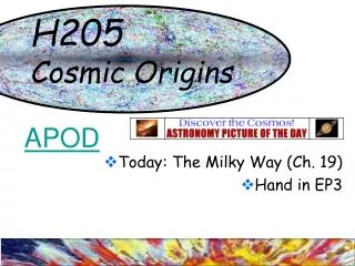H205 Cosmic Origins
