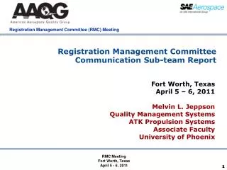Registration Management Committee Communication Sub-team Report
