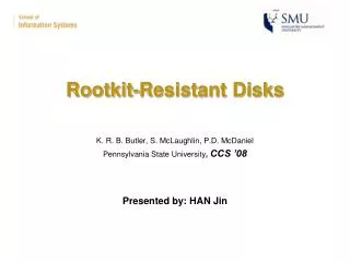 Rootkit-Resistant Disks