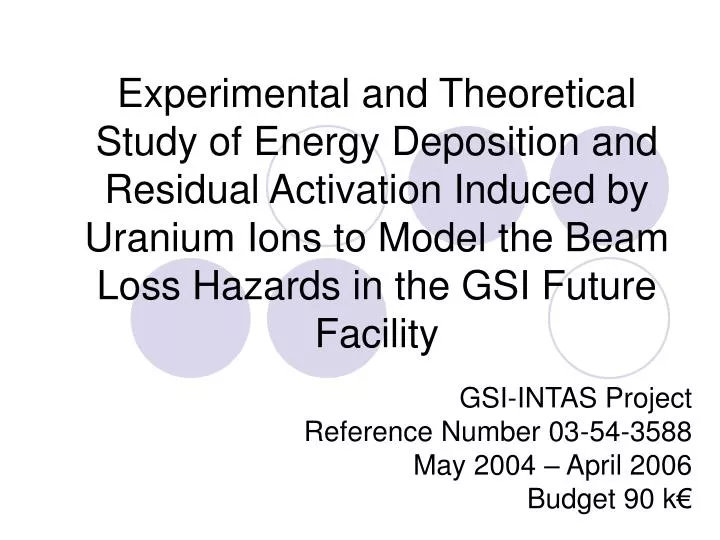 gsi intas project reference number 03 54 3588 may 2004 april 2006 budget 90 k