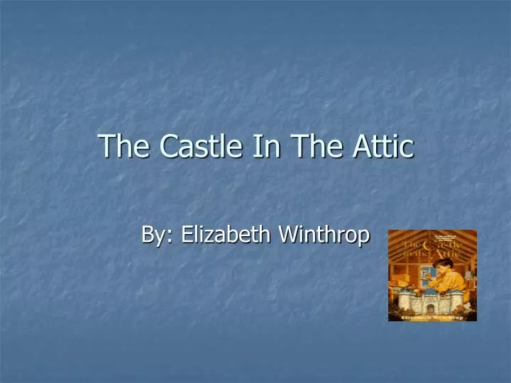 the castle in the attic