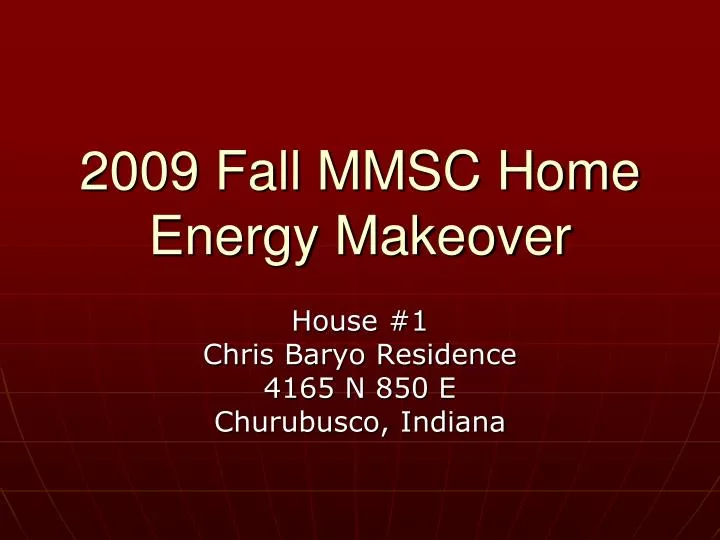 2009 fall mmsc home energy makeover