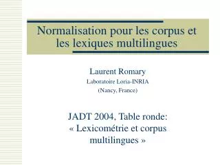normalisation pour les corpus et les lexiques multilingues
