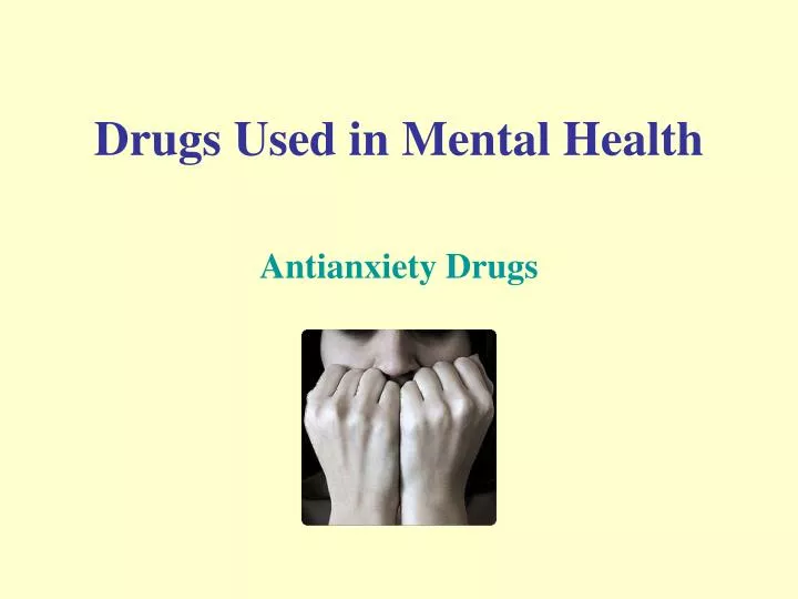 drugs used in mental health
