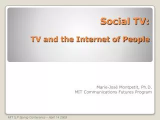 Social TV: TV and the Internet of People