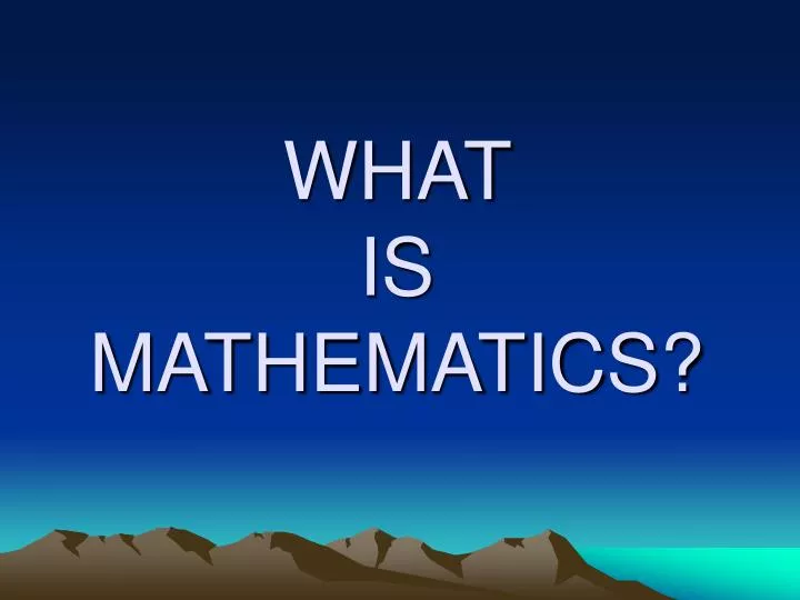what is mathematics
