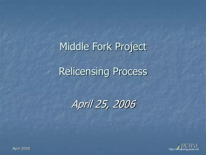 middle fork project relicensing process
