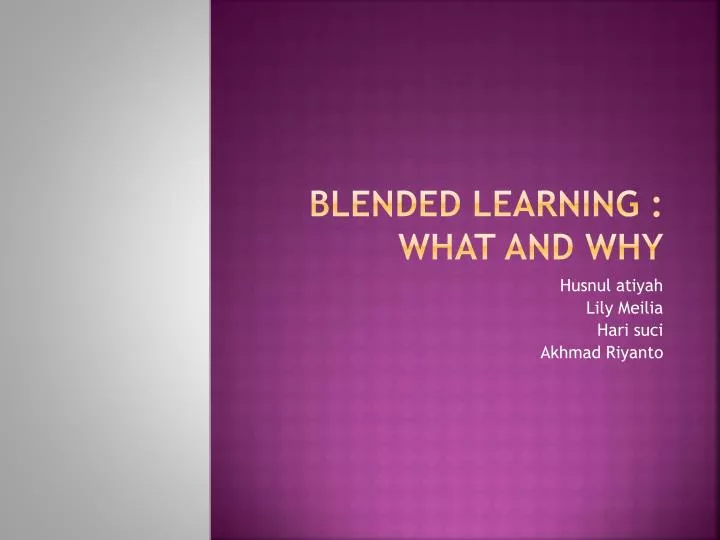 blended learning what and why
