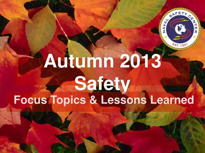 autumn 2013 safety