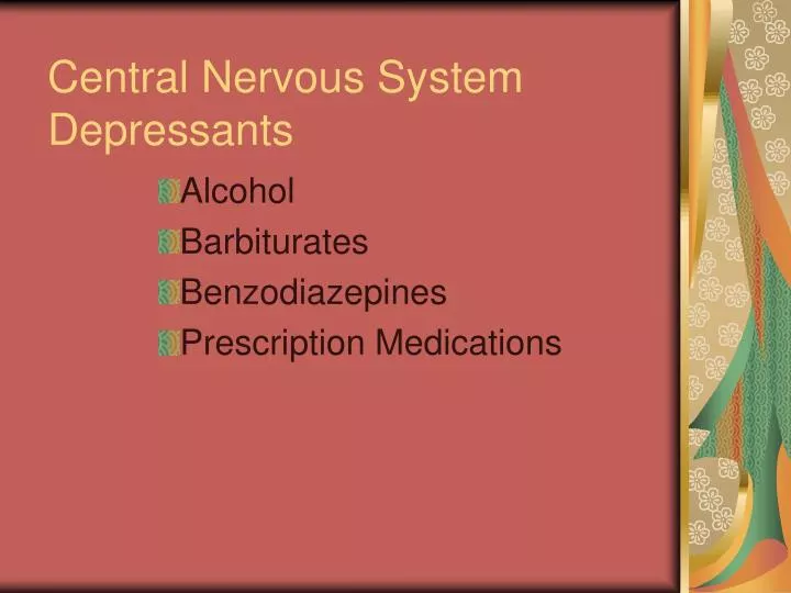 central nervous system depressants