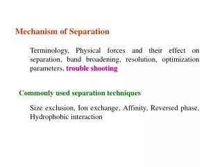 Mechanism of Separation