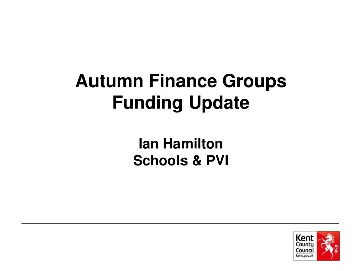 autumn finance groups funding update ian hamilton schools pvi