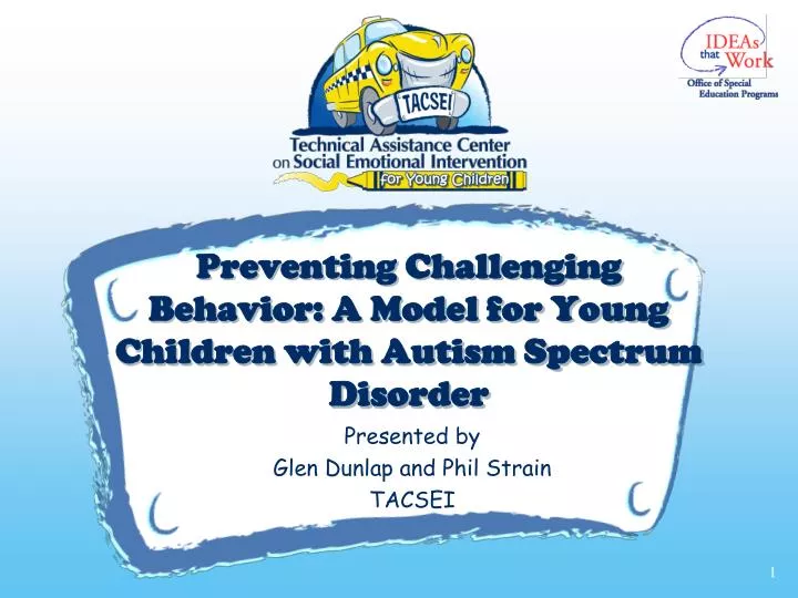preventing challenging behavior a model for young children with autism spectrum disorder