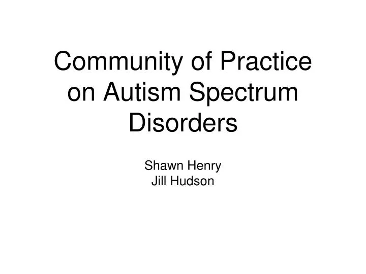 community of practice on autism spectrum disorders