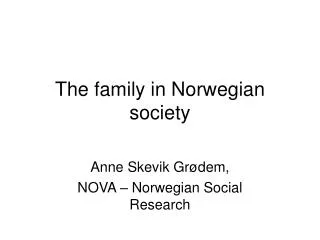 The family in Norwegian society