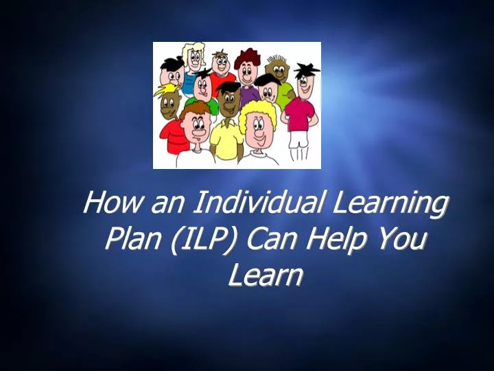 how an individual learning plan ilp can help you learn