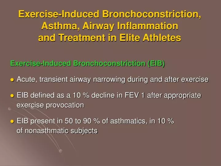 exercise induced bronchoconstriction asthma airway inflammation and treatment in elite athletes
