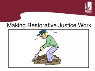 Making Restorative Justice Work