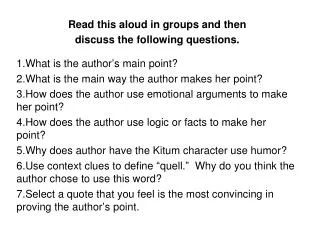 Read this aloud in groups and then discuss the following questions.