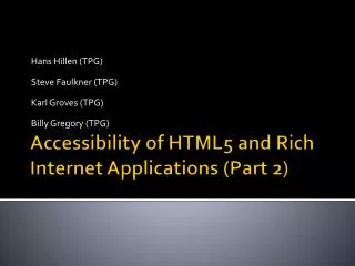 Accessibility of HTML5 and Rich Internet Applications (Part 2)