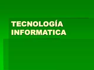tecnolog a informatica