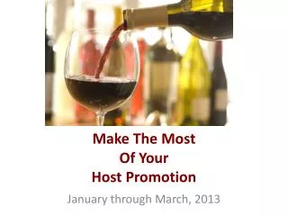 Make The Most Of Your Host Promotion