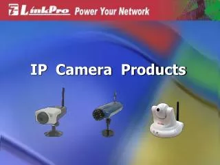 IP Camera Products