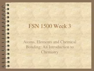 FSN 1500 Week 3