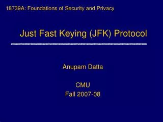 Just Fast Keying (JFK) Protocol