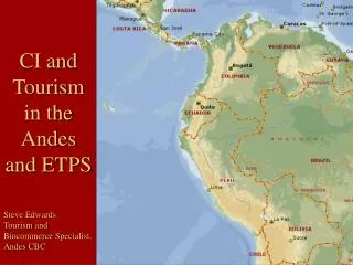 CI and Tourism in the Andes and ETPS