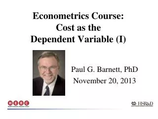 Econometrics Course: Cost as the Dependent Variable (I)
