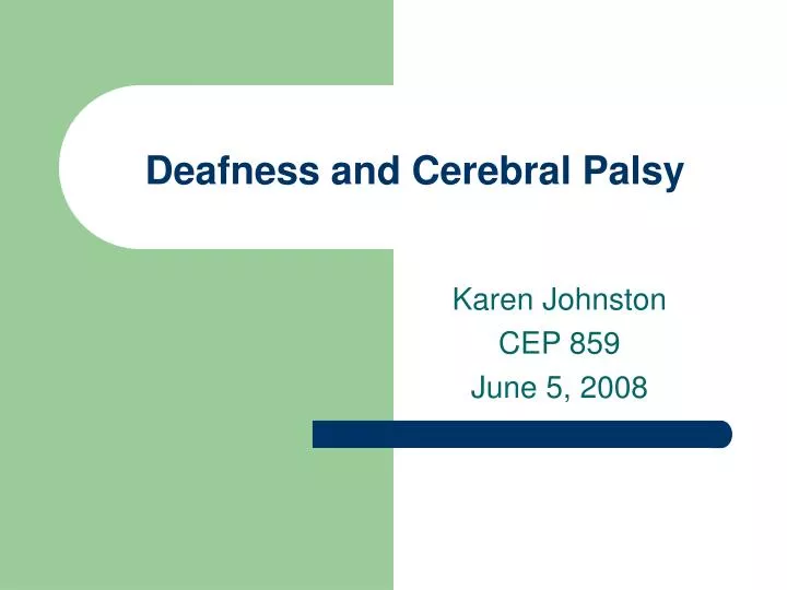 deafness and cerebral palsy