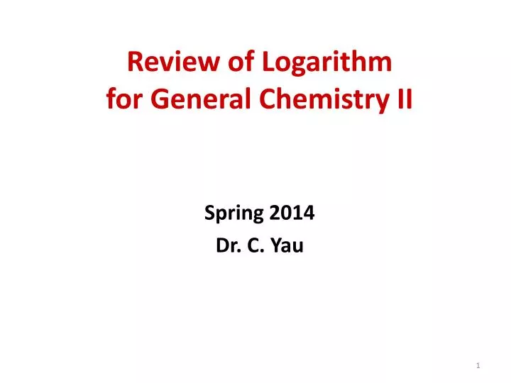 review of logarithm for general chemistry ii