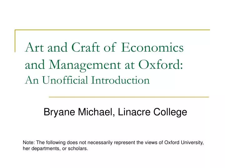 art and craft of economics and management at oxford an unofficial introduction