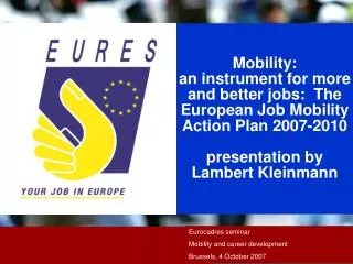 Eurocadres seminar Mobility and career development Brussels, 4 October 2007