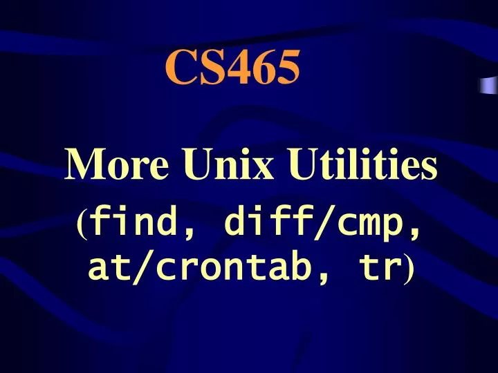 more unix utilities find diff cmp at crontab tr