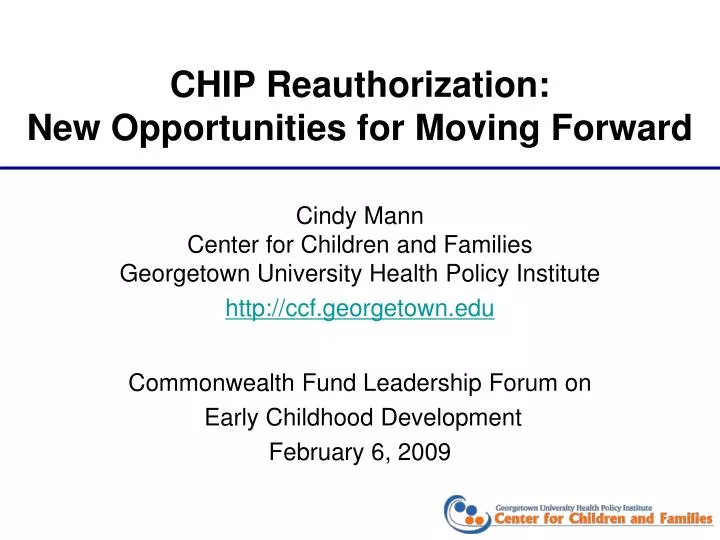 chip reauthorization new opportunities for moving forward