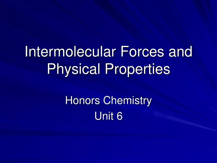 intermolecular forces and physical properties