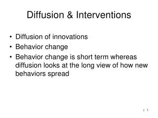 Diffusion &amp; Interventions