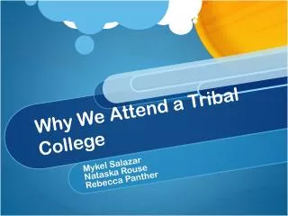 Why We Attend a Tribal College