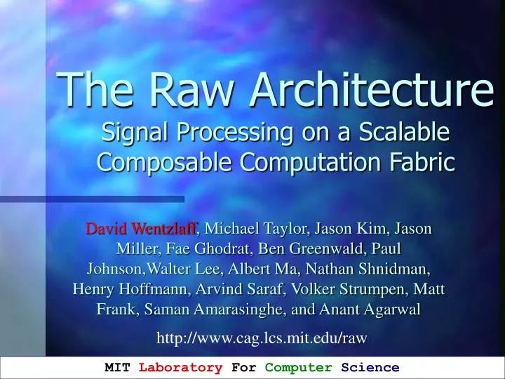 the raw architecture signal processing on a scalable composable computation fabric