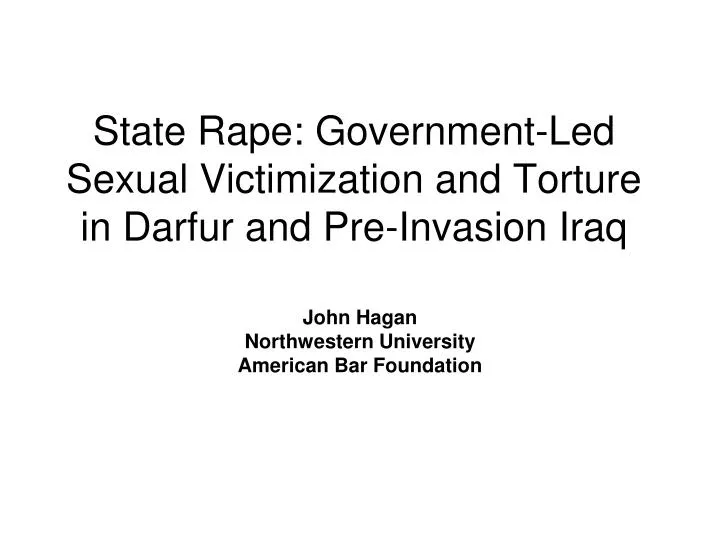 state rape government led sexual victimization and torture in darfur and pre invasion iraq