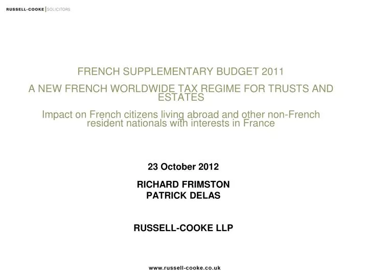 23 october 2012 richard frimston patrick delas russell cooke llp