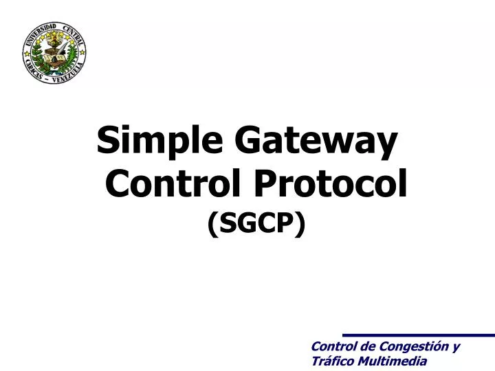 simple gateway control protocol sgcp
