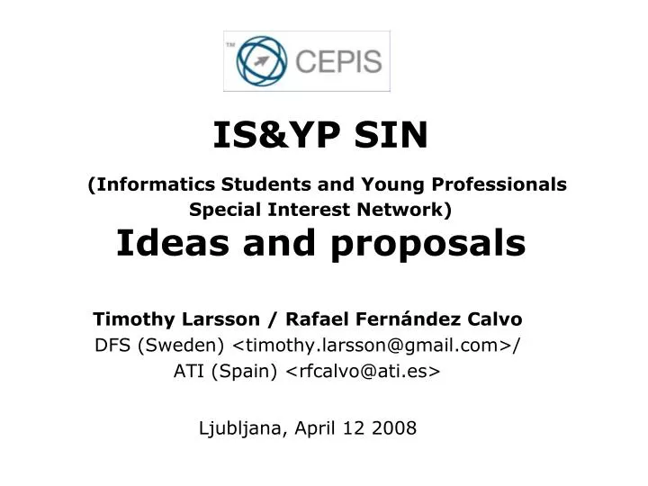 is yp sin informatics students and young professionals special interest network ideas and proposals